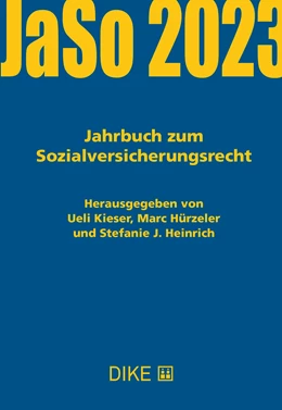 Abbildung von Kieser / Hürzeler | JaSo 2023 Jahrbuch zum Sozialversicherungsrecht | 1. Auflage | 2023 | beck-shop.de