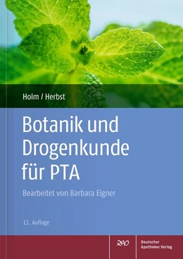 Abbildung von Verlag | Botanik und Drogenkunde für PTA | 11. Auflage | 2019 | beck-shop.de