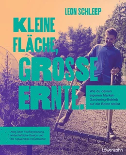 Abbildung von Schleep | Kleine Fläche, große Ernte | 1. Auflage | 2023 | beck-shop.de