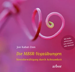 Abbildung von Kabat-Zinn | Die MBSR-Yogaübungen | 1. Auflage | 2023 | beck-shop.de