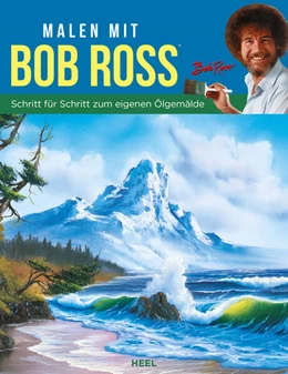 Abbildung von Ross | Malen mit Bob Ross - Schritt für Schritt zum eigenen Ölgemälde | 1. Auflage | 2023 | beck-shop.de