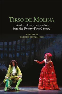 Abbildung von Fernández | Tirso de Molina: Interdisciplinary Perspectives from the Twenty-First Century | 1. Auflage | 2023 | beck-shop.de