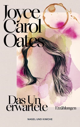 Abbildung von Oates | Das Unerwartete | 1. Auflage | 2023 | beck-shop.de