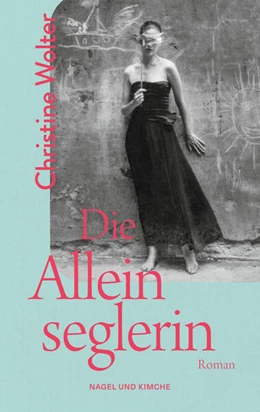 Abbildung von Wolter | Die Alleinseglerin | 1. Auflage | 2023 | beck-shop.de