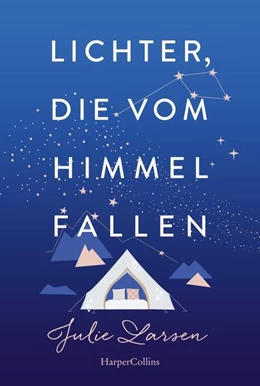 Abbildung von Larsen | Lichter, die vom Himmel fallen | 1. Auflage | 2023 | beck-shop.de