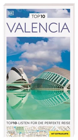 Abbildung von DK Verlag - Reise | TOP10 Reiseführer Valencia | 1. Auflage | 2023 | beck-shop.de