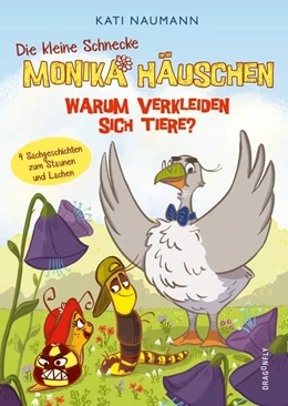 Abbildung von Naumann | Die kleine Schnecke Monika Häuschen 4: Warum verkleiden sich Tiere? | 1. Auflage | 2023 | beck-shop.de