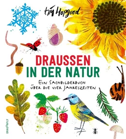 Abbildung von Hopgood | Draußen in der Natur. Ein Sachbilderbuch über die vier Jahreszeiten | 1. Auflage | 2024 | beck-shop.de