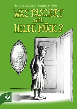 Abbildung von Maibaum | Was passiert mit Hilde Mück? | 1. Auflage | 2023 | beck-shop.de