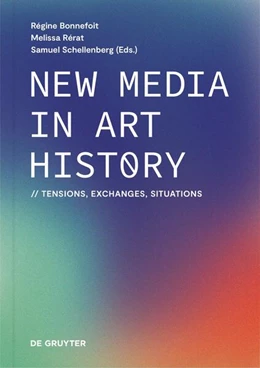 Abbildung von Bonnefoit / Rérat | New Media in Art History | 1. Auflage | 2023 | beck-shop.de
