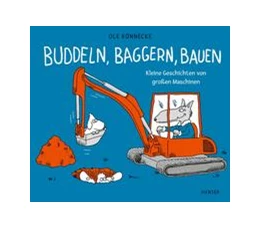 Abbildung von Könnecke | Buddeln, baggern, bauen | 1. Auflage | 2023 | beck-shop.de