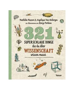 Abbildung von Masters / Ombergen | 321 superschlaue Dinge, die du über Wissenschaft wissen musst | 1. Auflage | 2023 | beck-shop.de