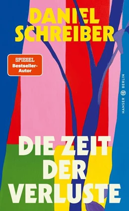 Abbildung von Schreiber | Die Zeit der Verluste | 1. Auflage | 2023 | beck-shop.de