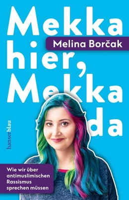 Abbildung von Borcak | Mekka hier, Mekka da | 2. Auflage | 2023 | beck-shop.de