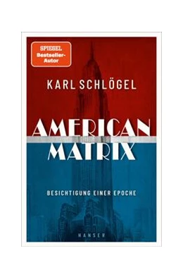 Abbildung von Schlögel | American Matrix | 1. Auflage | 2023 | beck-shop.de