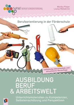 Abbildung von Pieper / Wehebrink | Berufsorientierung in der Förderschule - Ausbildung, Beruf und Arbeitswelt | 1. Auflage | 2023 | beck-shop.de