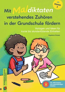Abbildung von Strasser | Mit Maldiktaten verstehendes Zuhören in der Grundschule fördern | 1. Auflage | 2023 | beck-shop.de