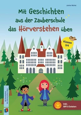 Abbildung von Michel | Mit Geschichten aus der Zauberschule das Hörverstehen üben | 1. Auflage | 2024 | beck-shop.de