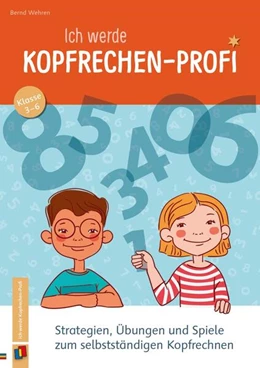 Abbildung von Wehren | Ich werde Kopfrechen-Profi - Klasse 3-6 | 1. Auflage | 2023 | beck-shop.de