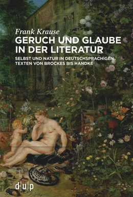 Abbildung von Krause | Geruch und Glaube in der Literatur | 1. Auflage | 2023 | beck-shop.de