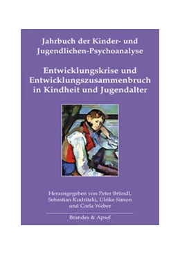 Abbildung von Bründl / Kudritzki | Entwicklungskrise und Entwicklungszusammenbruch in Kindheit und Jugendalter | 1. Auflage | 2023 | 12 | beck-shop.de