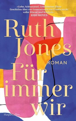 Abbildung von Jones | Für immer wir | 1. Auflage | 2023 | beck-shop.de