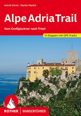Abbildung von Christ / Marktl | AlpeAdriaTrail | 5. Auflage | 2023 | beck-shop.de