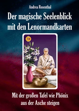 Abbildung von Rosenthal | Der magische Seelenblick mit den Lenormandkarten | 1. Auflage | 2022 | beck-shop.de