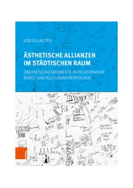 Abbildung von Laister | Ästhetische Allianzen im städtischen Raum | 1. Auflage | 2023 | beck-shop.de