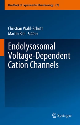 Abbildung von Wahl-Schott / Biel | Endolysosomal Voltage-Dependent Cation Channels | 1. Auflage | 2023 | 278 | beck-shop.de