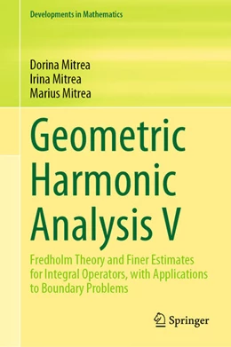 Abbildung von Mitrea | Geometric Harmonic Analysis V | 1. Auflage | 2023 | 76 | beck-shop.de