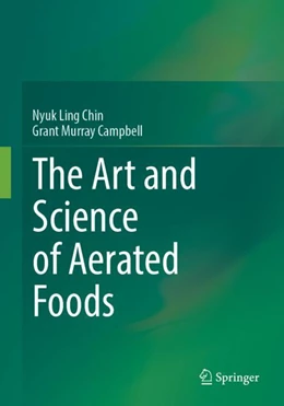 Abbildung von Chin / Campbell | The Art and Science of Aerated Foods | 1. Auflage | 2025 | beck-shop.de