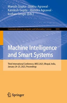 Abbildung von Gupta / Agrawal | Machine Intelligence and Smart Systems | 1. Auflage | 2025 | 1951 | beck-shop.de