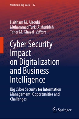 Abbildung von Alzoubi / Alshurideh | Cyber Security Impact on Digitalization and Business Intelligence | 1. Auflage | 2024 | beck-shop.de