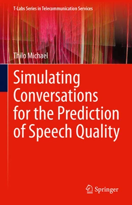 Abbildung von Michael | Simulating Conversations for the Prediction of Speech Quality | 1. Auflage | 2023 | beck-shop.de