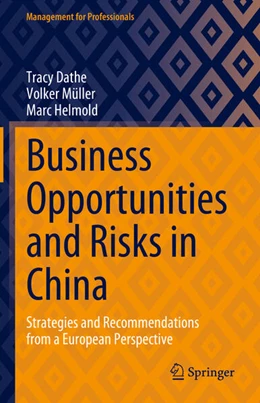 Abbildung von Dathe / Müller | Business Opportunities and Risks in China | 1. Auflage | 2023 | beck-shop.de
