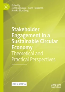 Abbildung von Kujala / Heikkinen | Stakeholder Engagement in a Sustainable Circular Economy  | 1. Auflage | 2023 | beck-shop.de