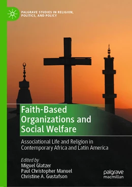 Abbildung von Glatzer / Manuel | Faith-Based Organizations and Social Welfare | 1. Auflage | 2024 | beck-shop.de