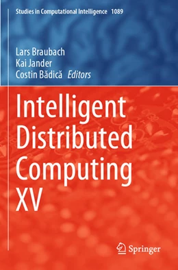 Abbildung von Braubach / Jander | Intelligent Distributed Computing XV | 1. Auflage | 2024 | beck-shop.de