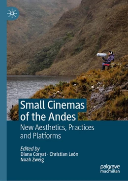 Abbildung von Coryat / León | Small Cinemas of the Andes | 1. Auflage | 2023 | beck-shop.de