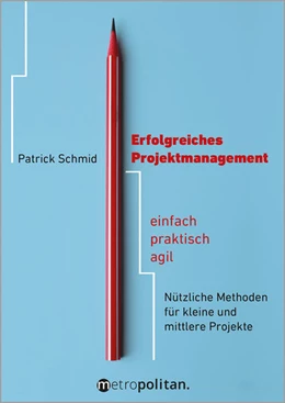 Abbildung von Schmid | Erfolgreiches Projektmanagement | 8. Auflage | 2023 | beck-shop.de