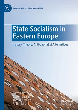 Abbildung von Bartha / Krausz | State Socialism in Eastern Europe | 1. Auflage | 2023 | beck-shop.de