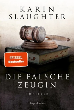 Abbildung von Slaughter | Die falsche Zeugin | 1. Auflage | 2023 | beck-shop.de