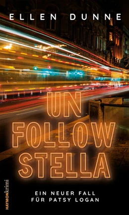 Abbildung von Dunne | Unfollow Stella | 1. Auflage | 2023 | beck-shop.de