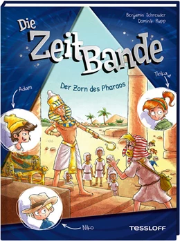 Abbildung von Schreuder | Die ZeitBande. Band 1. Der Zorn des Pharaos | 1. Auflage | 2023 | beck-shop.de