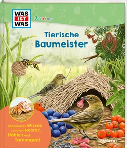 Abbildung von Küntzel | WAS IST WAS Junior Tierische Baumeister | 1. Auflage | 2023 | beck-shop.de