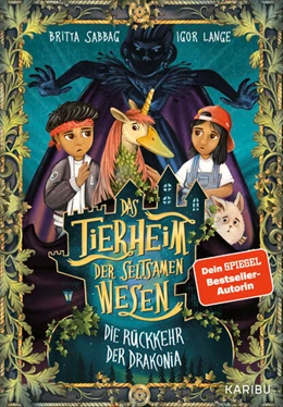 Abbildung von Sabbag | Das Tierheim der seltsamen Wesen (Band 2) - Die Rückkehr der Drakonia | 1. Auflage | 2023 | beck-shop.de