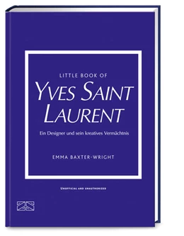 Abbildung von Baxter-Wright | Little Book of Yves Saint Laurent | 1. Auflage | 2023 | beck-shop.de