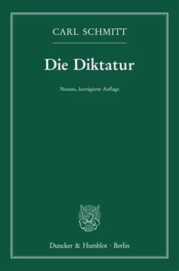 Abbildung von Schmitt | Die Diktatur. | 9. Auflage | 2023 | beck-shop.de