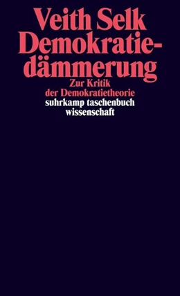 Abbildung von Selk | Demokratiedämmerung | 1. Auflage | 2023 | beck-shop.de